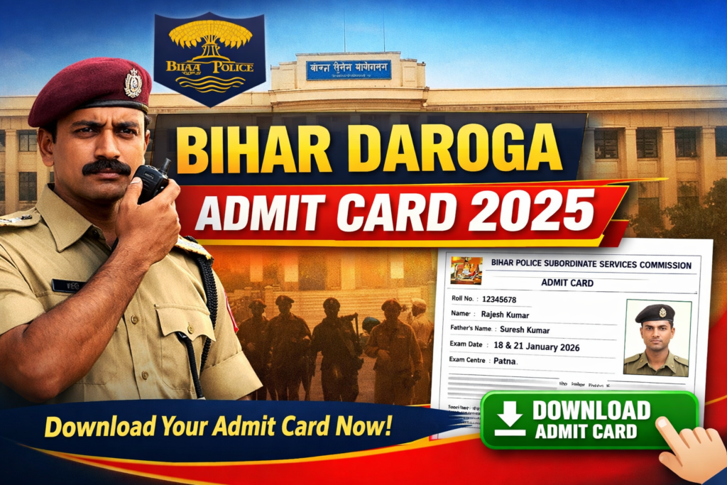 Bihar Daroga Admit Card 2025 Out : How to Download